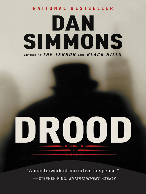 Title details for Drood by Dan Simmons - Available